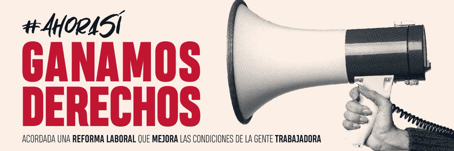 “La no ratificación de la Reforma Laboral sería el peor golpe a las relaciones laborales y al diálogo social en democracia”