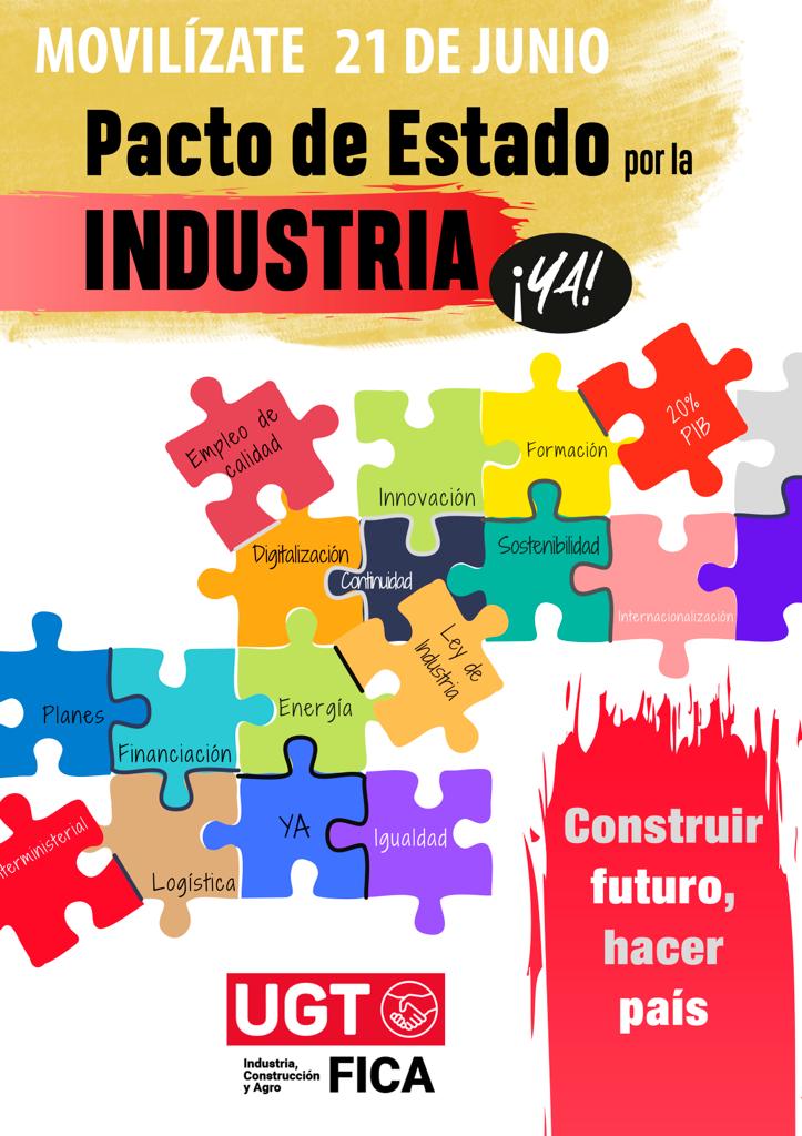 21 de junio ¡MOVILIZATE! Pacto de estado por la industria